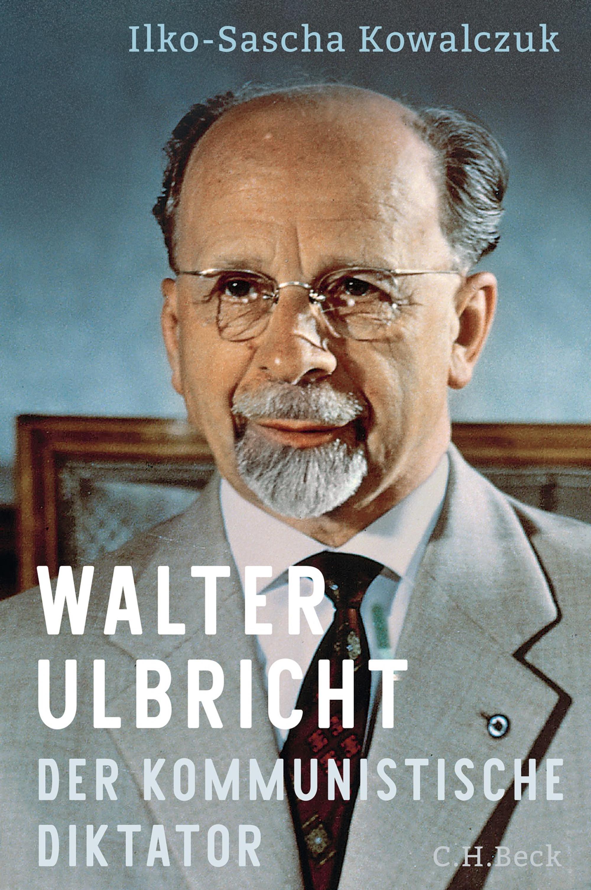 Buchcover der Biografie „Walter Ulbricht – Der kommunistische Diktator“ mit Porträt von Walter Ulbricht